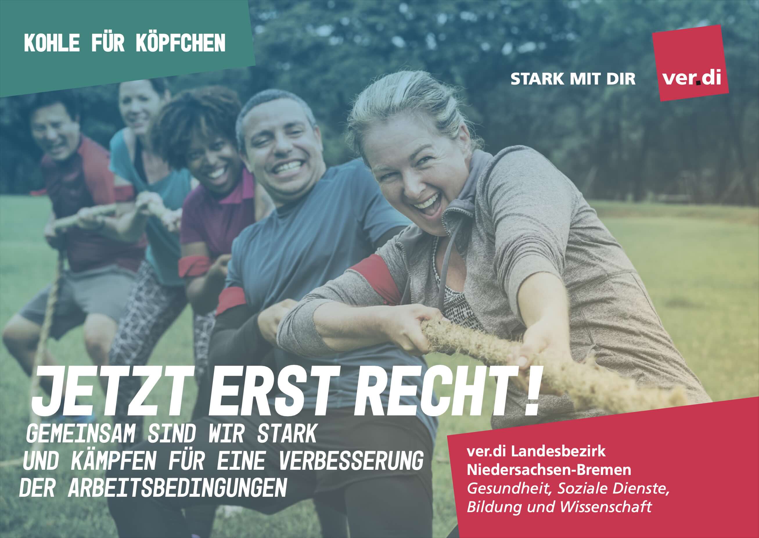 Postkarte 'Jetzt erst recht! Gemeinsam sind wir stark und kämpfen für eine Verbesserung der Arbeitsbedingungen